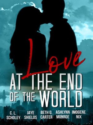 cover image of Love at the End of the World